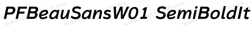 PFBeauSansW01 SemiBoldIt Regular字体转换